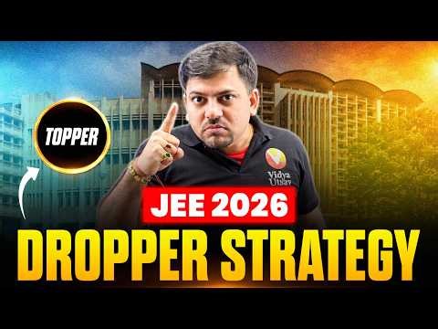 DROPPER's Strategy for JEE 2026 | Save Your Drop Year! 🔥| Harsh Sir