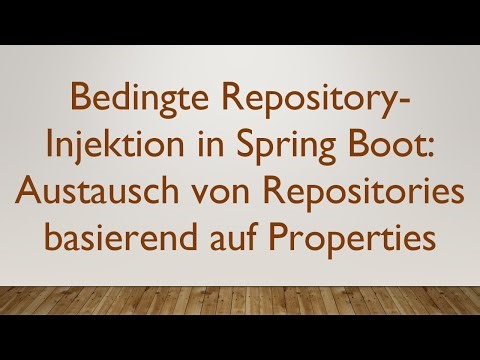 Bedingte Repository-Injektion in Spring Boot: Austausch von Repositories basierend auf Properties