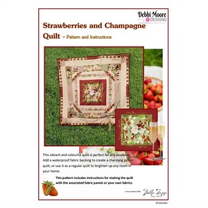 Debbi Moore Designs Strawberries & Champagne Quilt Instructions
