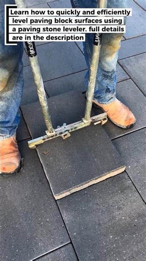 Leveling Paving Blocks with a Paving Stone Leveler: A Complete Guide