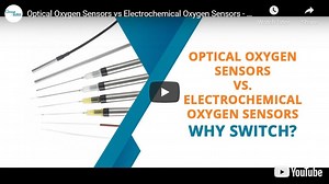 Optical vs Electrochemical Oxygen Sensors - Why switch?