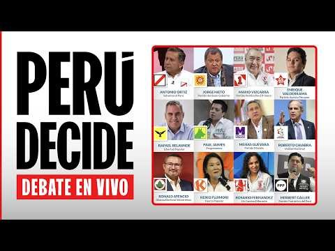 DEBATE PRESIDENCIAL JNE 2026: MIÉRCOLES 25 DE MARZO - PERÚ DECIDE
