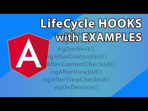 Angular LifeCycle Hooks - Explained with Examples