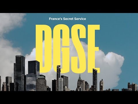 Inside France's Secret Service: The DGSE