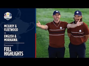 McIlroy & Fleetwood vs English & Morikawa | Saturday Foursomes | Full Highlights | 2025 Ryder Cup