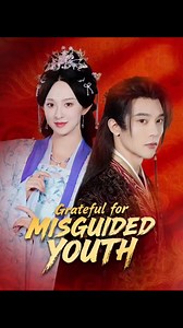 [Dubbed]Grateful for Misguided Youth EP67 🎯 WATCH MORE 👉https://sm.reelhunter.online/2415902800766050304 🌟 Continue the story here 👉🏻 📲 Download the "ShortMax" app 🔍 search for "lju525", and watch the full series ✨! 🌟Reborn Princess Evelyn Sinclair must navigate past and present entanglements with George Sterling, Logan Ashford, and Jenna Lane. After unveiling Jennas lies and breaking ties with George, Evelyn ultimately chooses Logan as her husband, finding both love and redemption.🌹🌹�