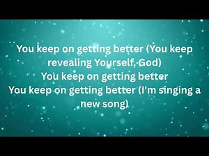 You Keep on Getting Better featuring Majesty Rose short version with lyrics