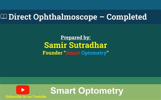 【直接检眼镜】Direct Ophthalmoscope - A Complete Tutorial.