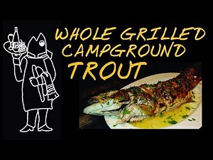 🤔 Need a Camping Trout Recipe? How To Cook Whole Grilled Trout BBq Fish