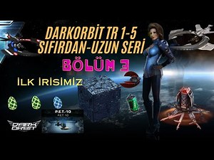 Darkorbit TR 5 Sıfırdan Yeni Seri Efsane Uzay Macerası Bölüm 3 İlk İris Droidi