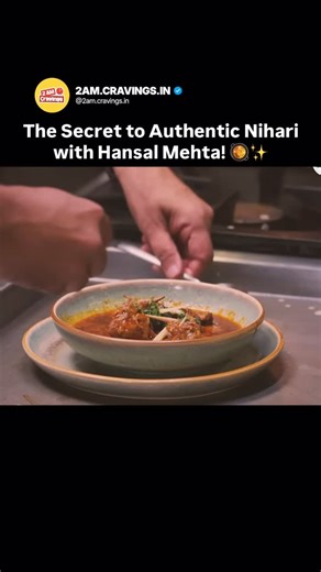 2 AM Cravings on Instagram: "Ever wondered what makes a Nihari truly legendary? It’s all about the pichli raan, the nalli, and big pieces that melt in your mouth. Hansal Mehta takes us behind the scenes to show how he crafts this slow-cooked masterpiece. No shortcuts, just pure flavor! 🤤 What’s your favorite soul food? Tell us in the comments! 👇 #Nihari #HansalMehta #SlowCooked #MuttonRecipes #2amCravings"