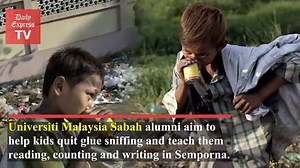 WATCH: A group of Universiti Malaysia Sabah alumni activists run a school in Semporna to help kids there quit glue-sniffing and learn maths, reading and writing. | Daily Express Malaysia