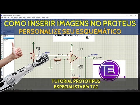 Como inserir imagem no ISIS Proteus | TUTORIAL PROTÓTIPOS - ESPECIALISTA EM TCC
