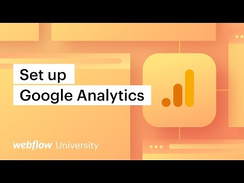 Set up Google Analytics to track data on your site — Webflow tutorial