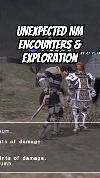 Unexpected NM Encounters & Exploration | Final Fantasy XI Online Gameplay