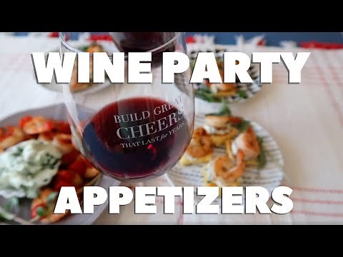 Quick & Easy WINE Party Appetizers