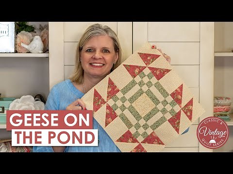Make Easy Triangles and Nine Patches into this Quilt Block 🐦 Geese on the Pond - Classic & Vintage