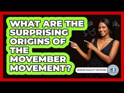 What Are The Surprising Origins Of The Movember Movement? - Gender Equality Network