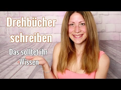 DREHBUCH schreiben was sollte man beachten- Richtig Drehbücher schreiben lernen