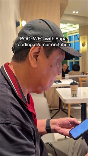 WFC dengan Papa: Coding di Usia 66 Tahun