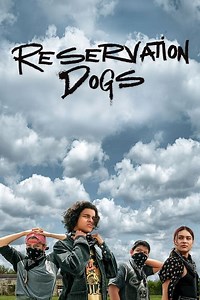 How to watch Reservation Dogs: The best streaming options