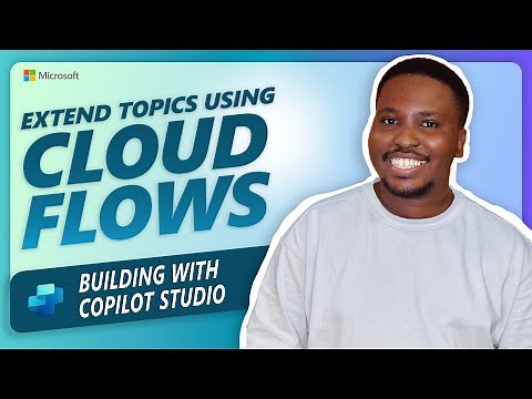 Extend topics using Cloud Flows