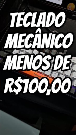 BEST MECHANICAL KEYBOARD UNDER R$100.00😱 #tiktokshop #gamer #setup #setupgamer #keyboard #bargain...