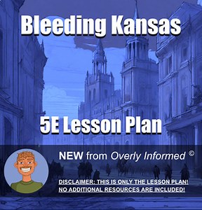 Bleeding Kansas 5E Lesson Plan