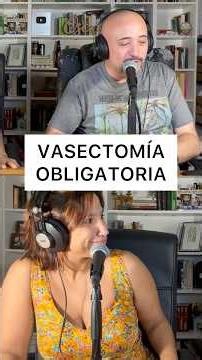 El de la vasectomía