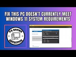 How to Fix This PC Doesn't Currently Meet Windows 11 System Requirements