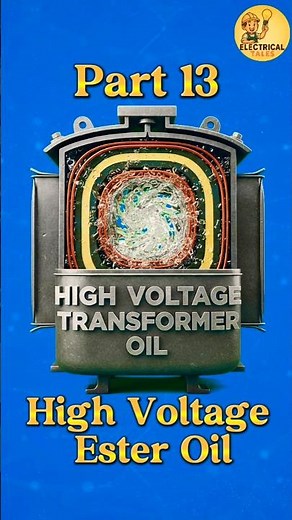 ⚡Future of HV Transformers — High Voltage Ester Oil Explained Simply!#shorts#trending#viral#hv#oil