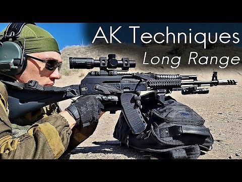 AK Long Range Shooting Techniques