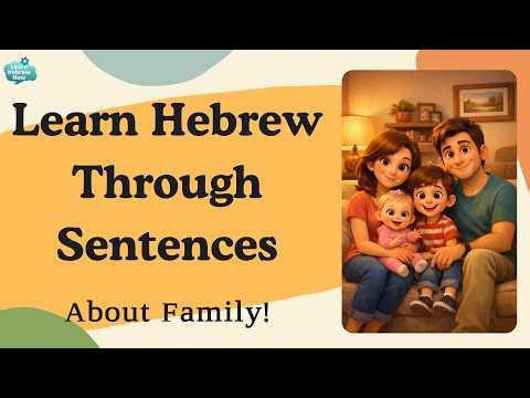 Learn Hebrew for Beginners 🇮🇱 | Hebrew Family Vocabulary, Words & Sentences Lesson