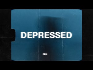 depressing songs for depressed people (sad music mix)