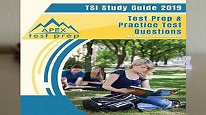 TSI Study Guide 2019: Test Prep   Practice Test Questions for the TSI Assessment