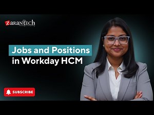 Jobs and Positions in Workday HCM | ZaranTech