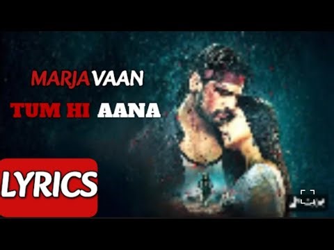 Tum hi aana (Lyrics) marjavaan (FULL SONG) |#jubin naytia#payal devl |VAMPIRE GAMING