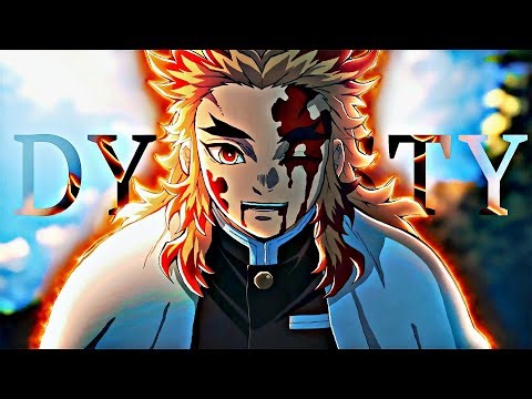 Dynasty - Rengoku Tribute [AMV/EDIT][4K]