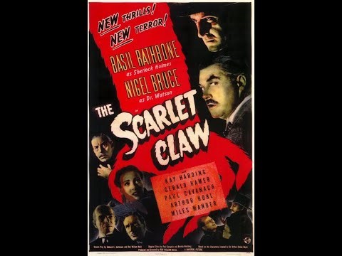 Sherlock Holmes: The Scarlet Claw (1944) Director: Roy William Neill