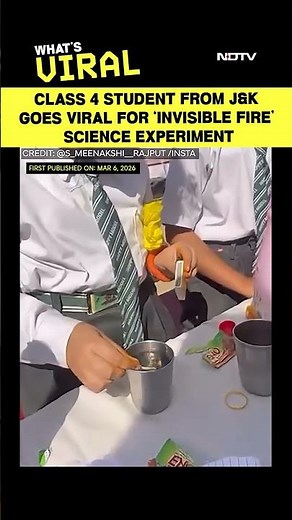 Class 4 Student From J&K Goes Viral For ‘Invisible Fire’ Science Experiment