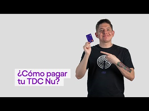 ¿Cómo pagar tu tarjeta de crédito Nu?