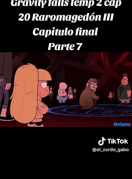 Gravity Falls: Raromagedón III Capítulo Final Parte 7