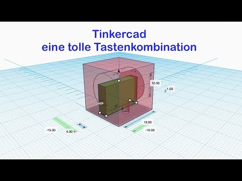 Tinkercad / Tastenkombination Teil 2