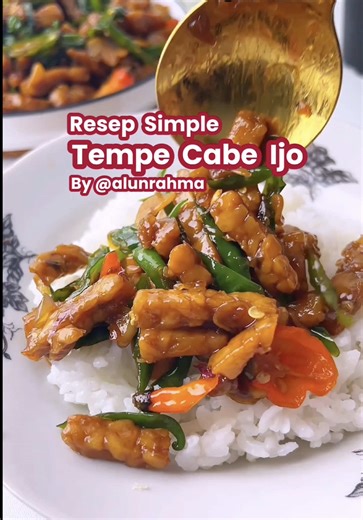 Cara Enak Masak Tempe: Resep Oseng Tempe Cabe Hijau