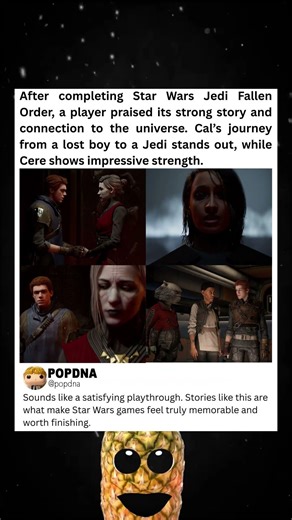 After completing Star Wars Jedi Fallen Order, a player praised its strong story.#jedifallenorder