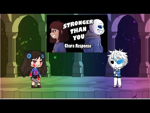 Undertale react Chara stronger than you : gacha life