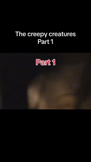 1.1K views · 26 reactions | The creepy creatures Part 1 Scary ———— take a look #fyp #scary #creepy #ftp #bhfyp #fyp シ#fypage #fypシ #creepypasta #fyppage #creepyart #creepycute | Top Story | Facebook
