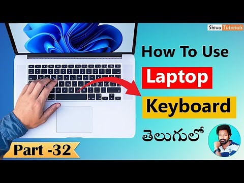 How to use laptop keyboard in telugu, | laptop keyboard explain in telugu @ShivaTutorials