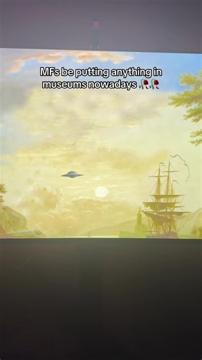 I watched this with classical music btw #fyp #museum #ufo #alien #painting #foryou #cbaxyz