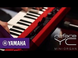 reface YC Sound Demo Part 1 | Synthesizers | Yamaha Music